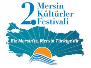 2. Mersin Kültürler Festivali başlıyor