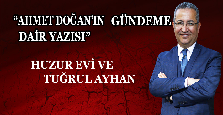 ANAMUR HUZUREVİ VE TUĞRUL AYHAN