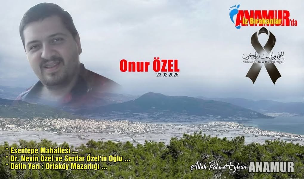 DR.NEVİN  ÖZELİ'İN OĞLU TOPRAĞA VERİLDİ