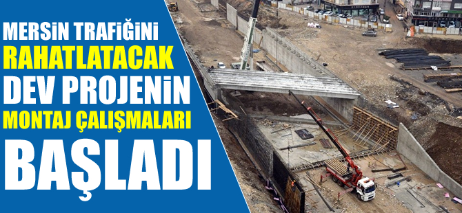 Tulumba’da köprü kirişleri montaj çalışmaları başladı