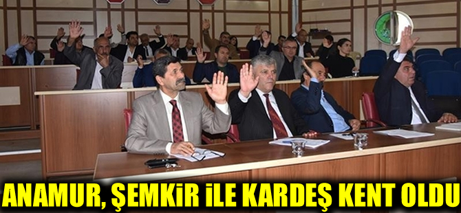 Anamur, Şemkir ile Kardeş Kent oldu