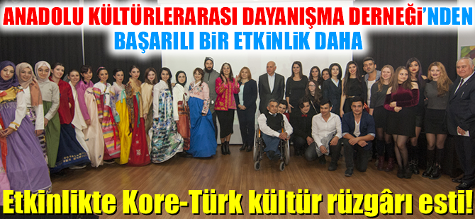 Anadolu Kültürlerarası Dayanışma Derneği’nden başarılı bir etkinlik daha
