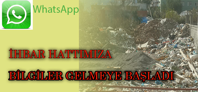 WHATSAPP İHBAR HATTINA MESAJLAR GELİYOR