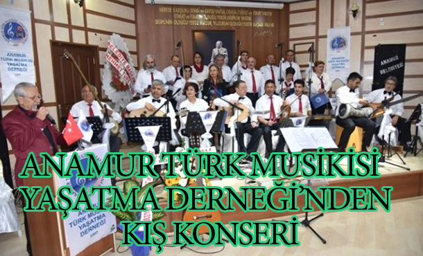 Anamur Türk Musikisi Yaşatma Derneği'nden Kış Konseri