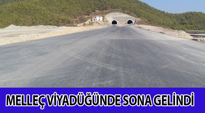 MELLEÇ VİYADÜĞÜNDE SONA GELİNDİ