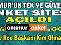 ANAMUR'UN TEK VE GÜVENİLİR ANKET SİTESİ AÇILDI