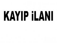 KAYIP İLANI